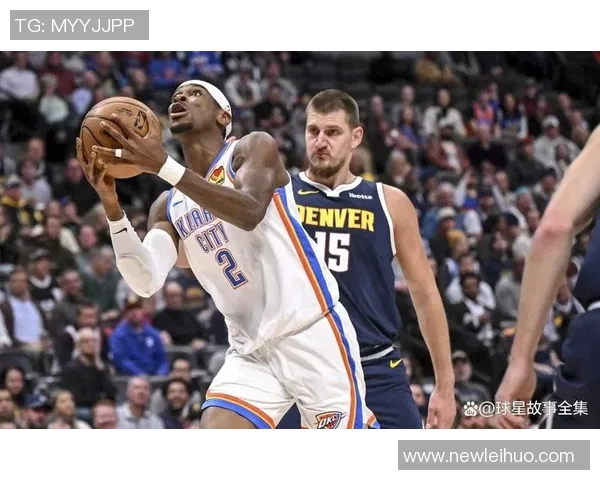 约基奇出战65场几无可能SGA争夺第二座MVP前景光明